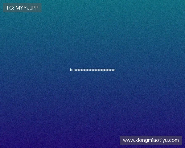 bob真人手机版最新上线，带你体验最真实的线上真人娱乐体验